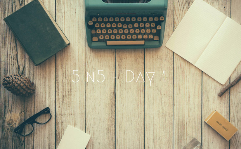 5in5 | day 1 | 2016